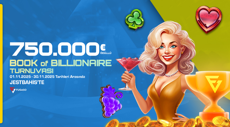 750.000€ ÖDÜLLÜ BOOK OF BILLIONAIRE TURNUVASI