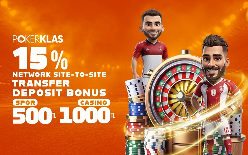 15% NETWORK SITE-TO-SITE TRANSFER DEPOSIT BONUS